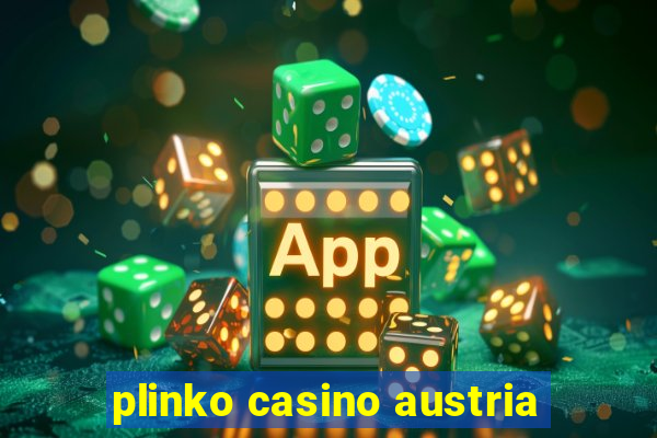 plinko casino austria