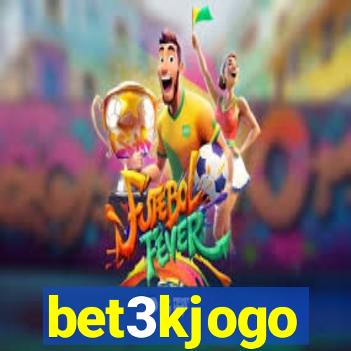 bet3kjogo