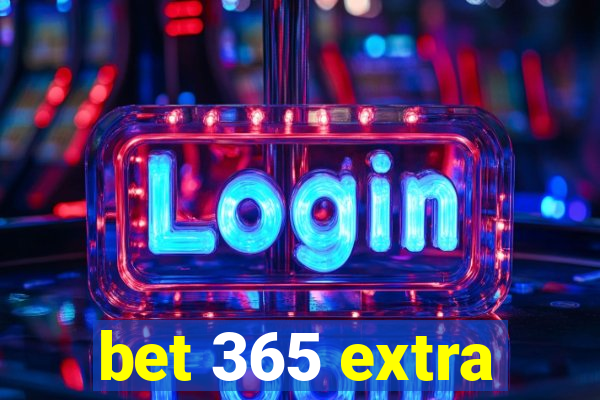 bet 365 extra