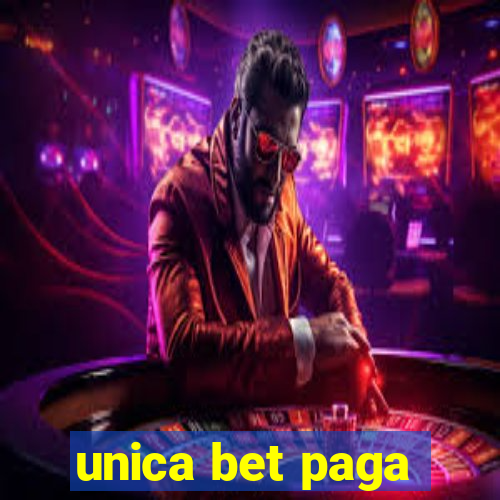 unica bet paga