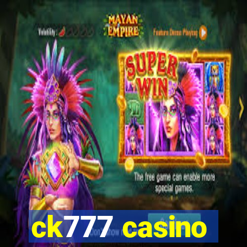 ck777 casino