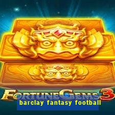 barclay fantasy football