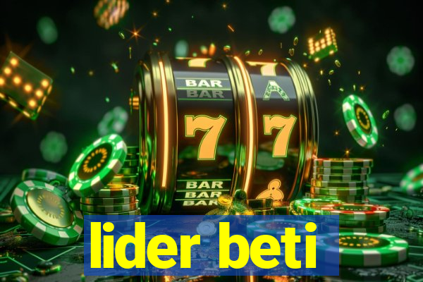 lider beti