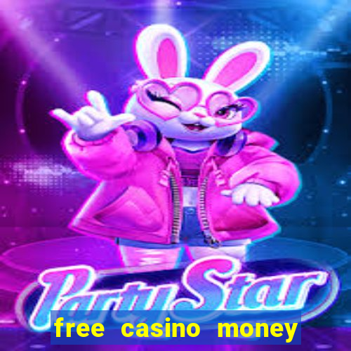 free casino money without deposit