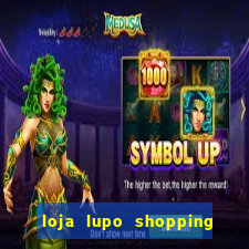 loja lupo shopping da bahia