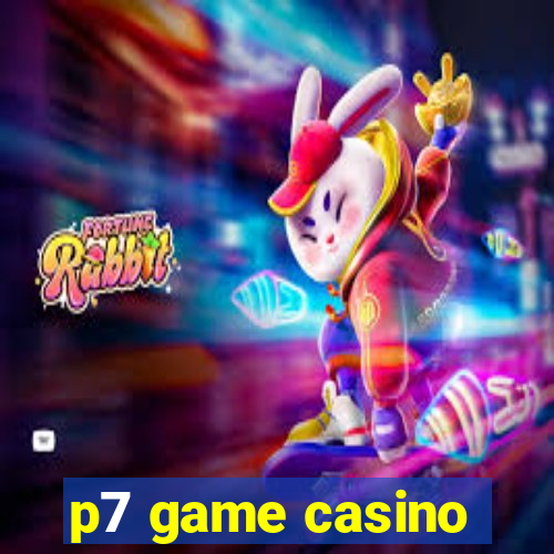 p7 game casino