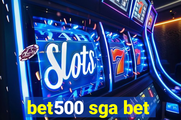 bet500 sga bet