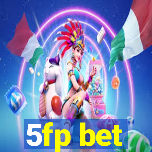 5fp bet