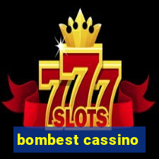 bombest cassino