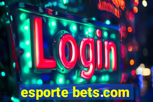 esporte bets.com