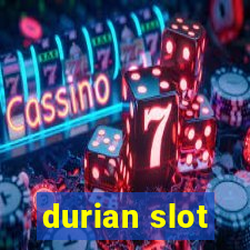 durian slot