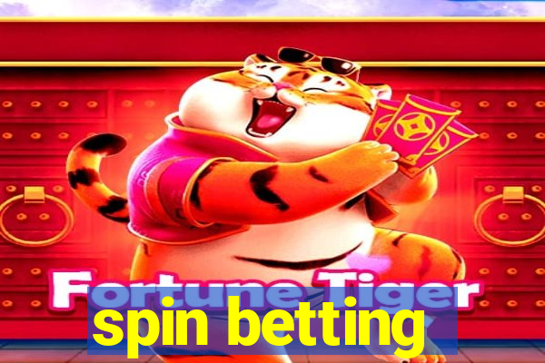 spin betting