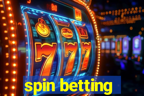 spin betting