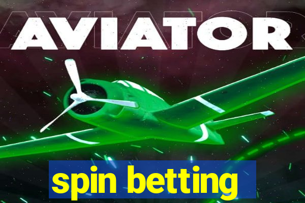 spin betting