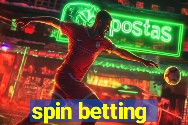 spin betting