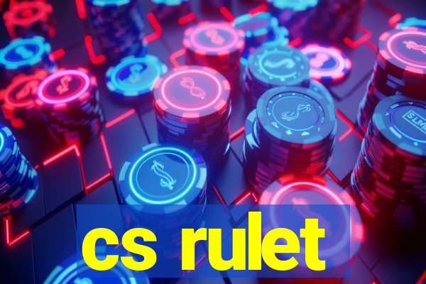 cs rulet