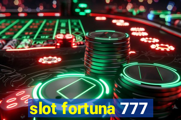 slot fortuna 777