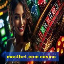 mostbet com casino