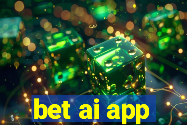 bet ai app