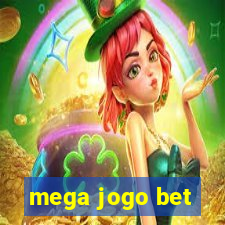 mega jogo bet