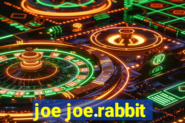 joe joe.rabbit