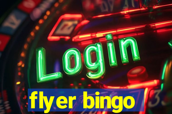 flyer bingo