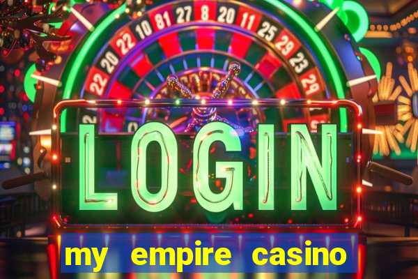 my empire casino no deposit bonus