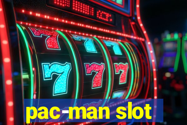 pac-man slot