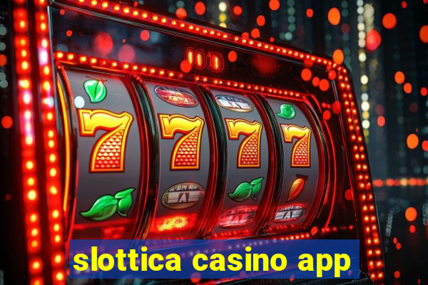 slottica casino app