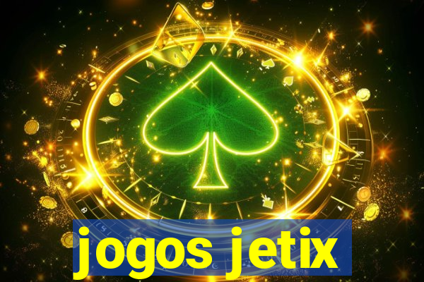 jogos jetix