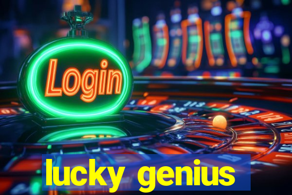 lucky genius