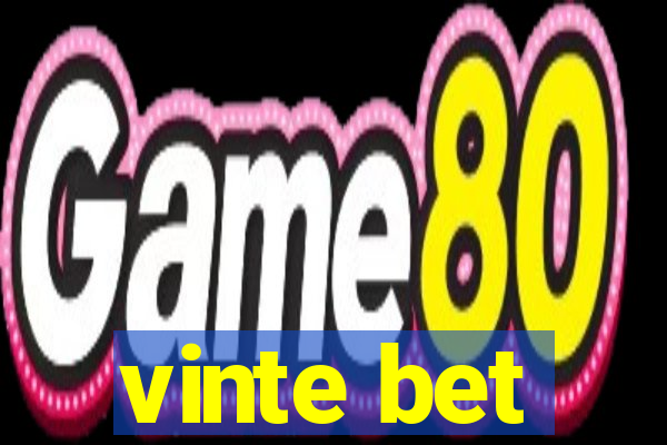 vinte bet