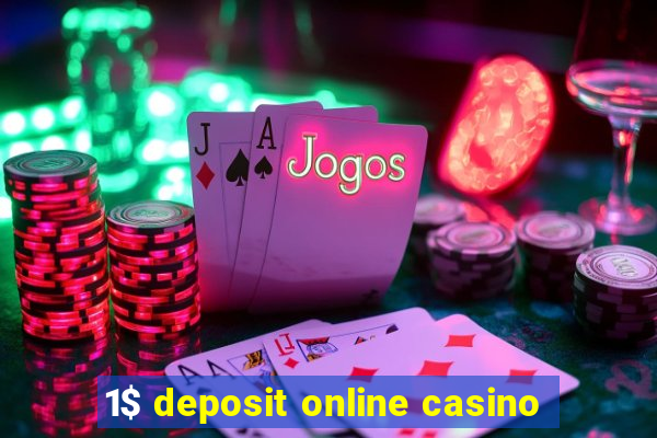 1$ deposit online casino