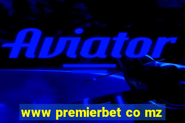 www premierbet co mz