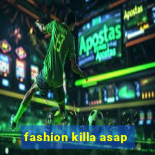 fashion killa asap