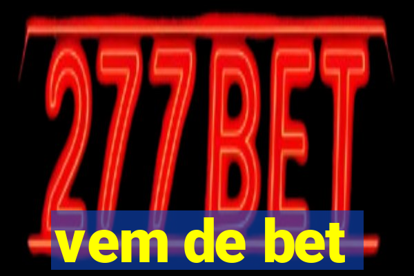 vem de bet