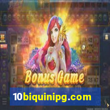 10biquinipg.com