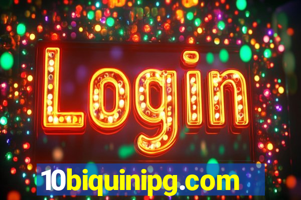 10biquinipg.com