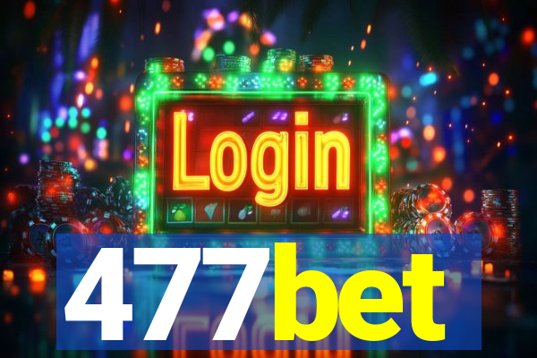 477bet