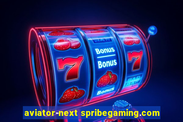 aviator-next spribegaming.com