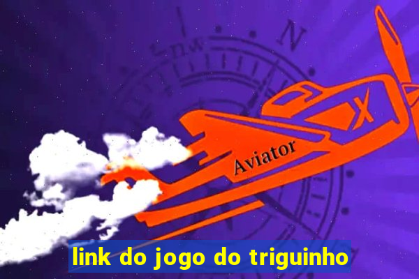 link do jogo do triguinho