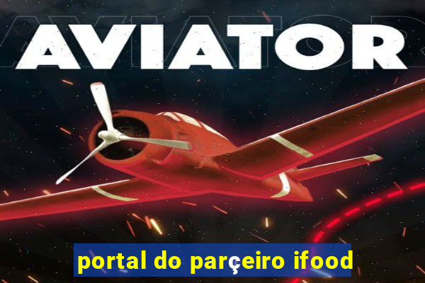 portal do parçeiro ifood