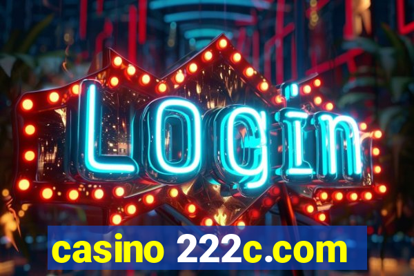 casino 222c.com