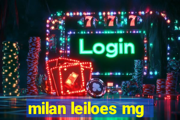 milan leiloes mg