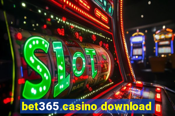 bet365 casino download