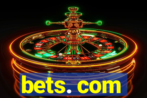 bets. com