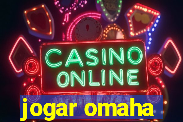 jogar omaha