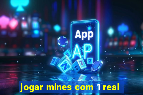 jogar mines com 1 real