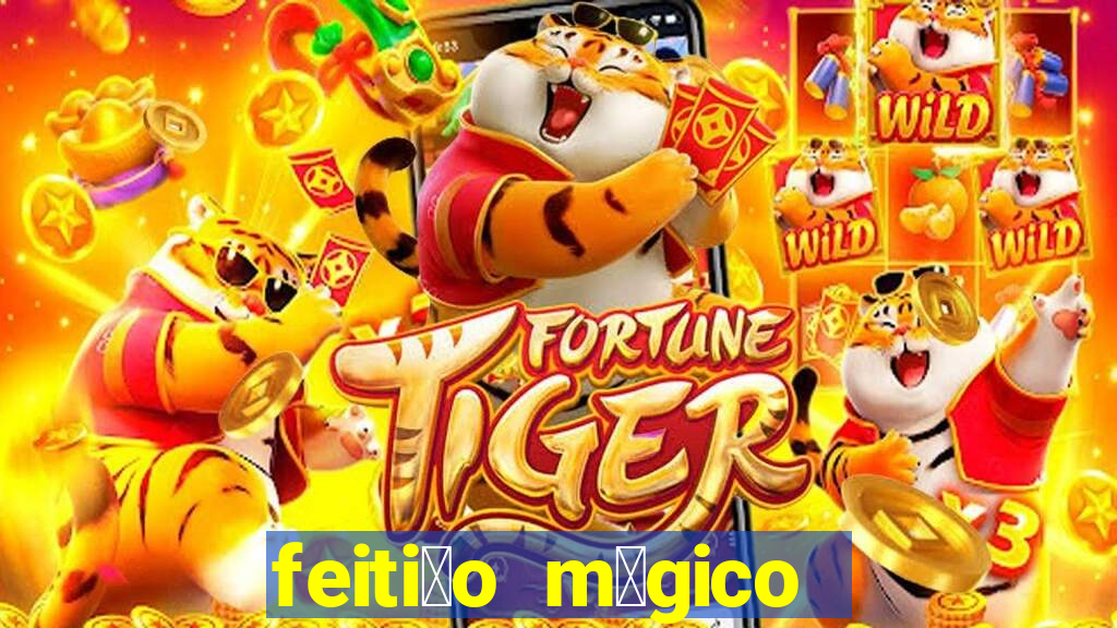 feiti莽o m谩gico manga pt br