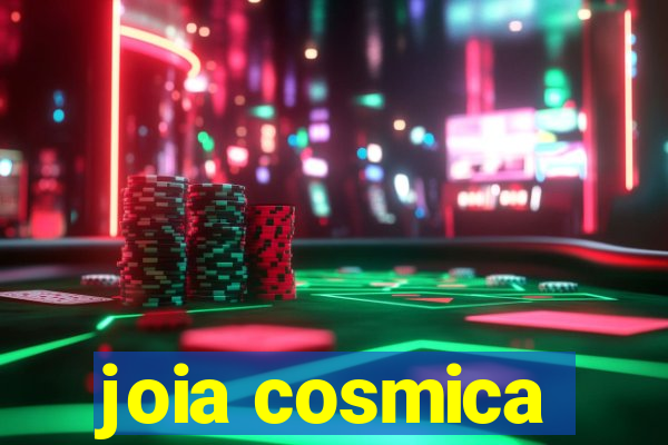 joia cosmica